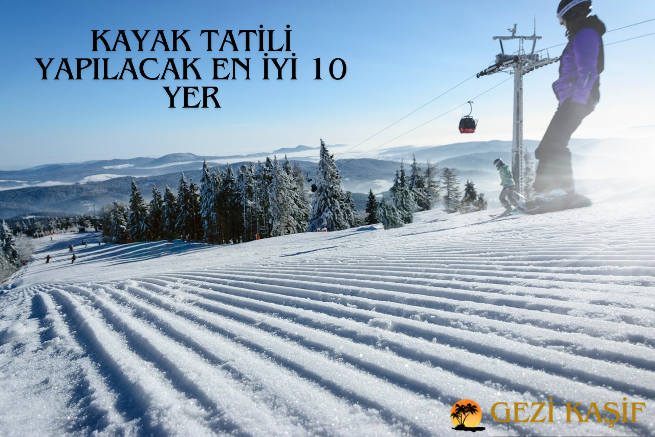 Kayak Tatili İçin En İyi Yerler